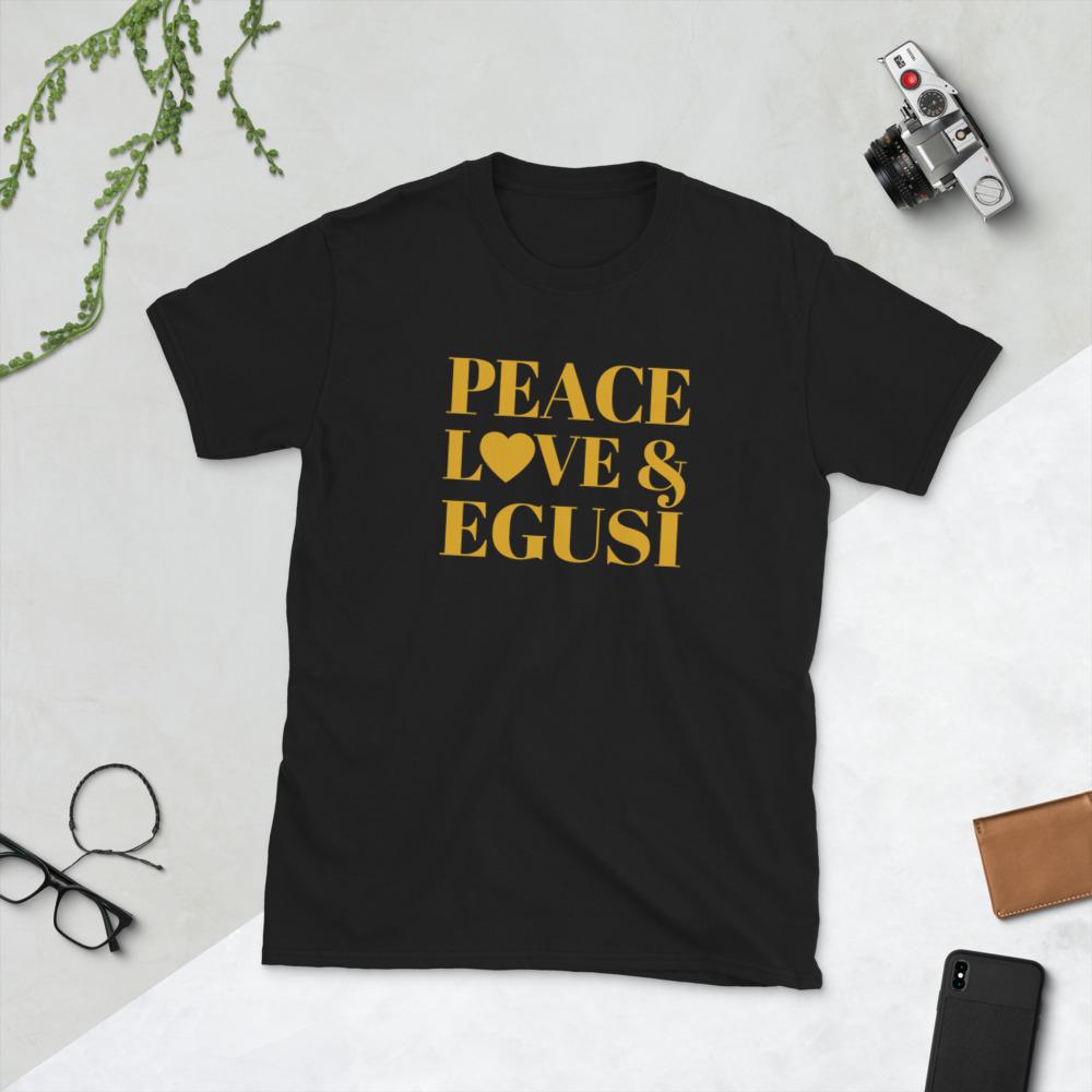 "Peace, Love & Egusi" Short-Sleeve Unisex T-Shirt