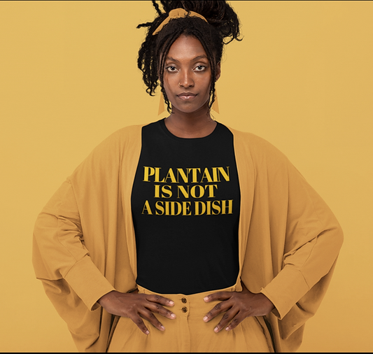 Plantain Is Not A Side Dish Short-Sleeve Unisex T-Shirt