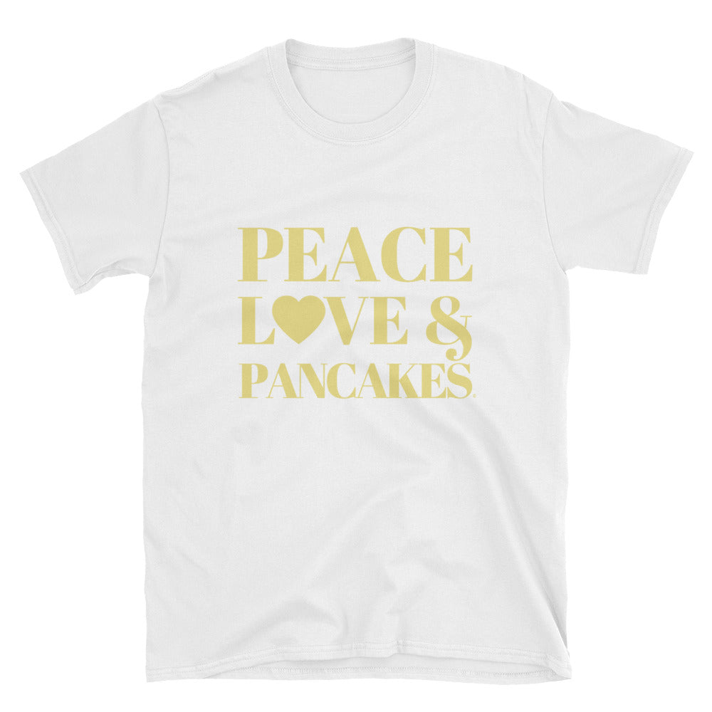 Peace, Love & Pancakes Short-Sleeve Unisex T-Shirt