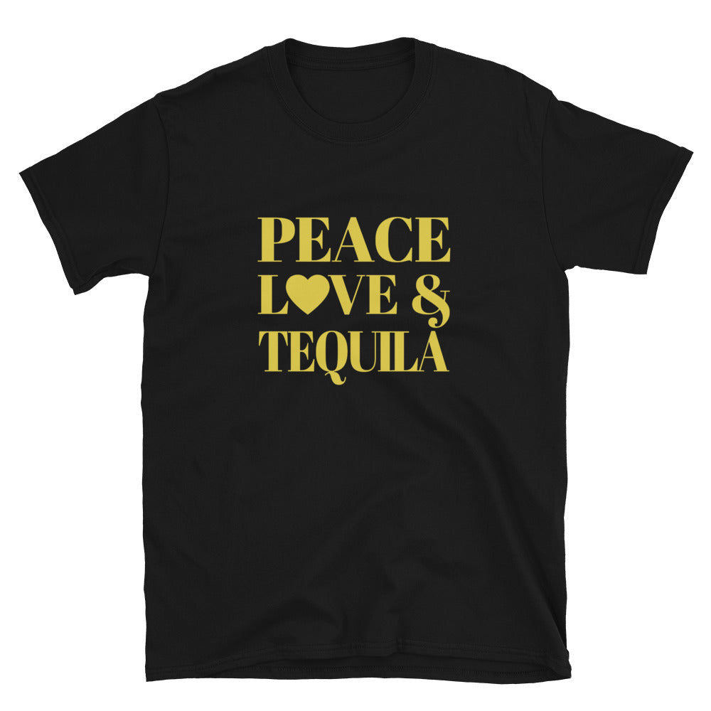 "Peace, Love & Tequila" Short-Sleeve Unisex T-Shirt