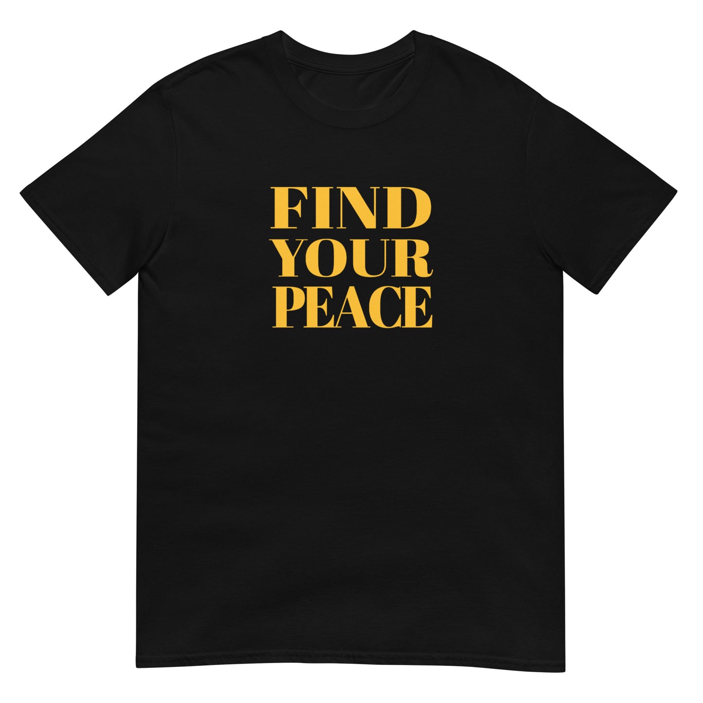 Find Your Peace Short-Sleeve Unisex T-Shirt