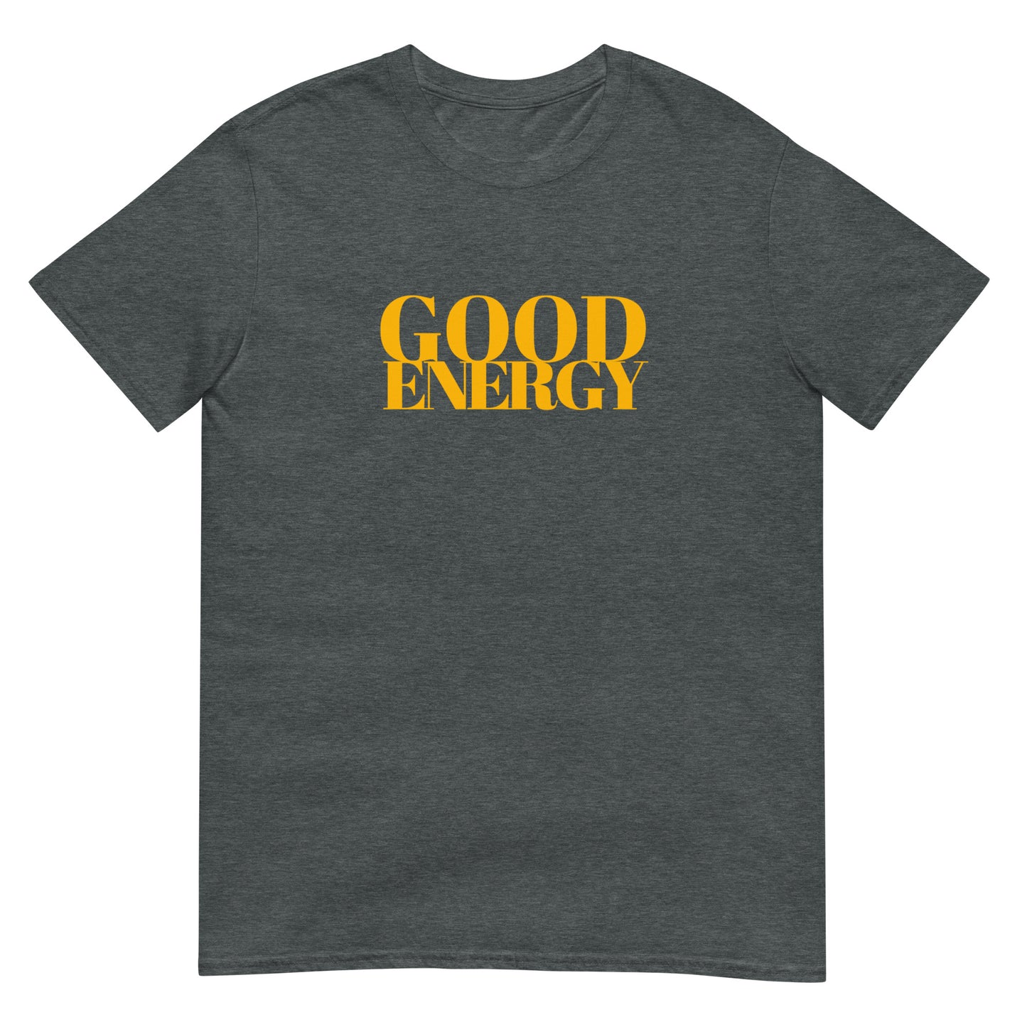 Good Energy Short-Sleeve Unisex T-Shirt