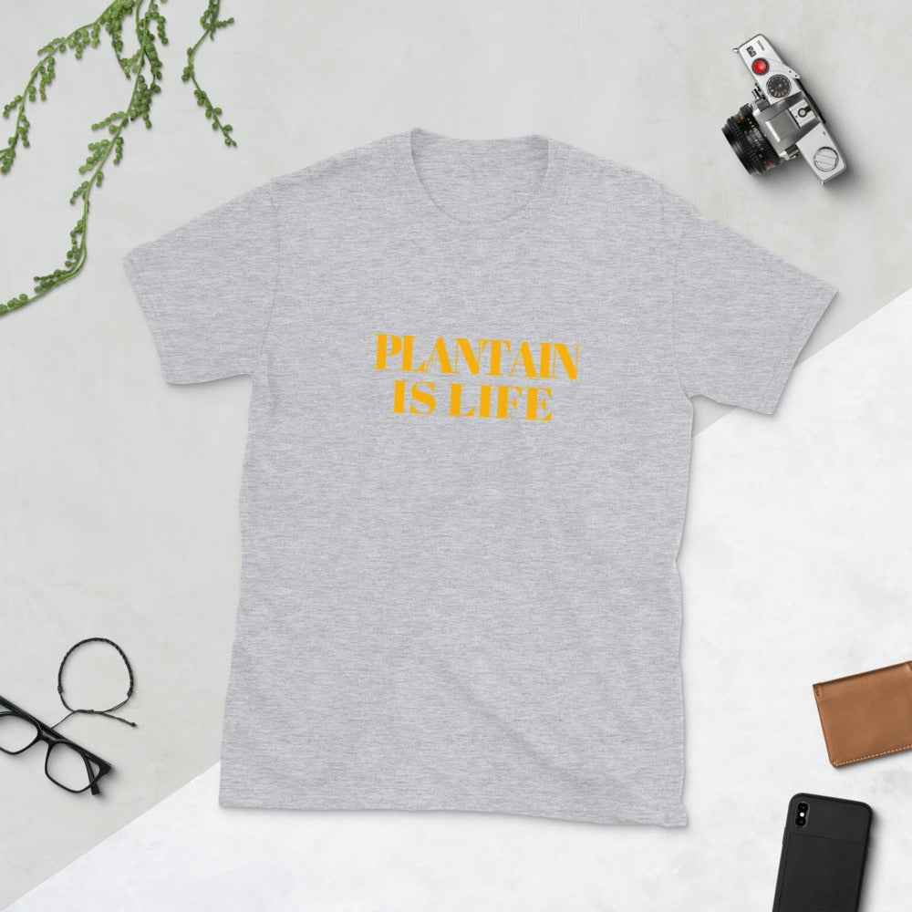 Plantain Is Life Short-Sleeve Unisex T-Shirt