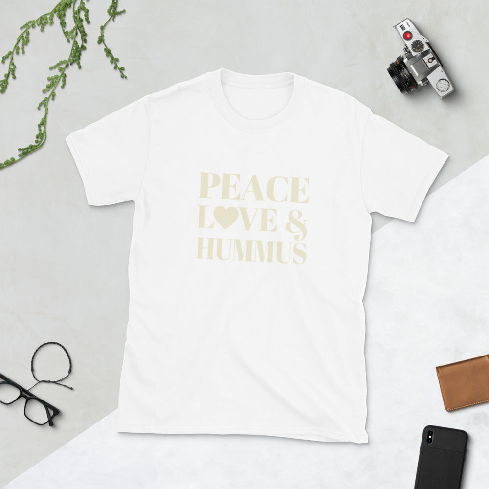 Peace, Love & Hummus"l Short-Sleeve Unisex T-Shirt