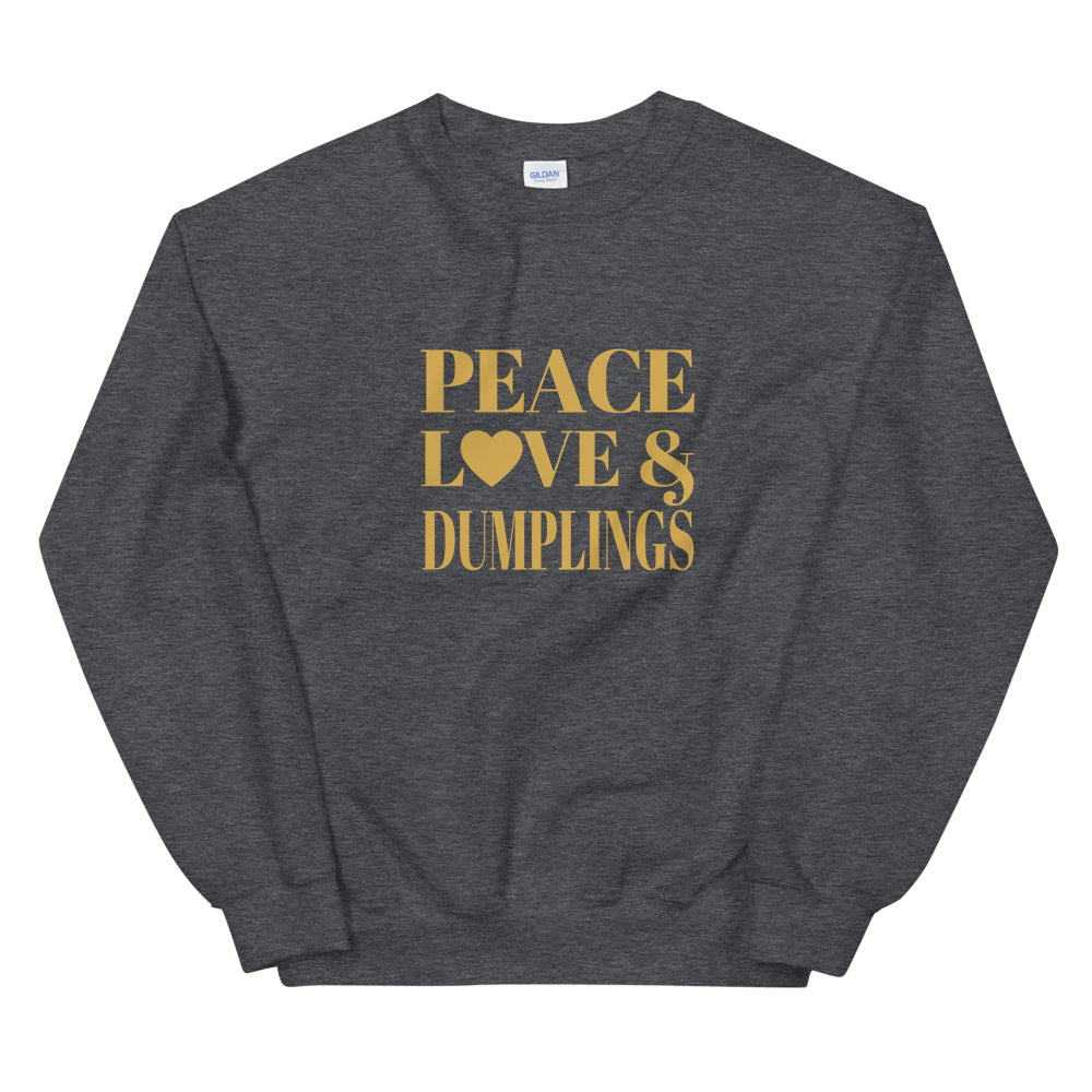 Peace, Love & Dumplings Unisex Sweatshirt