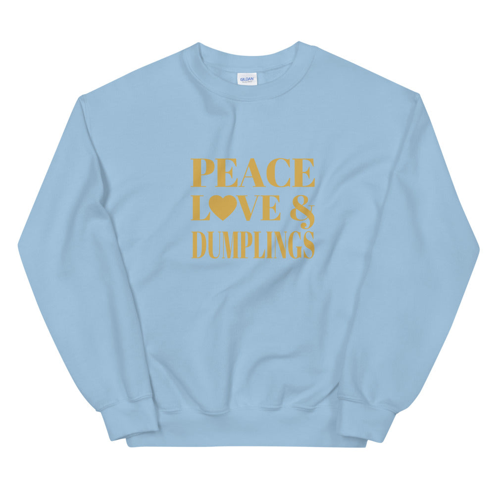 Peace, Love & Dumplings Unisex Sweatshirt