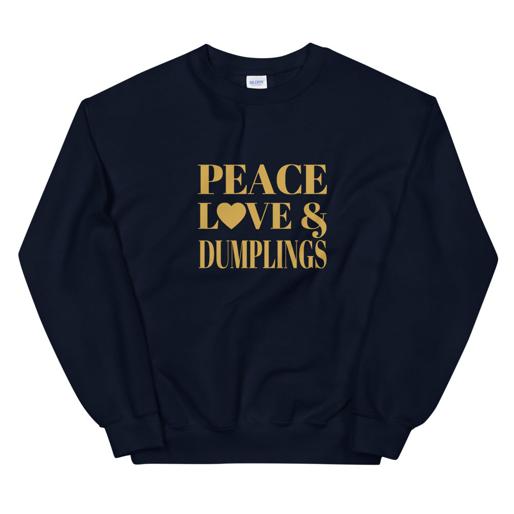 Peace, Love & Dumplings Unisex Sweatshirt