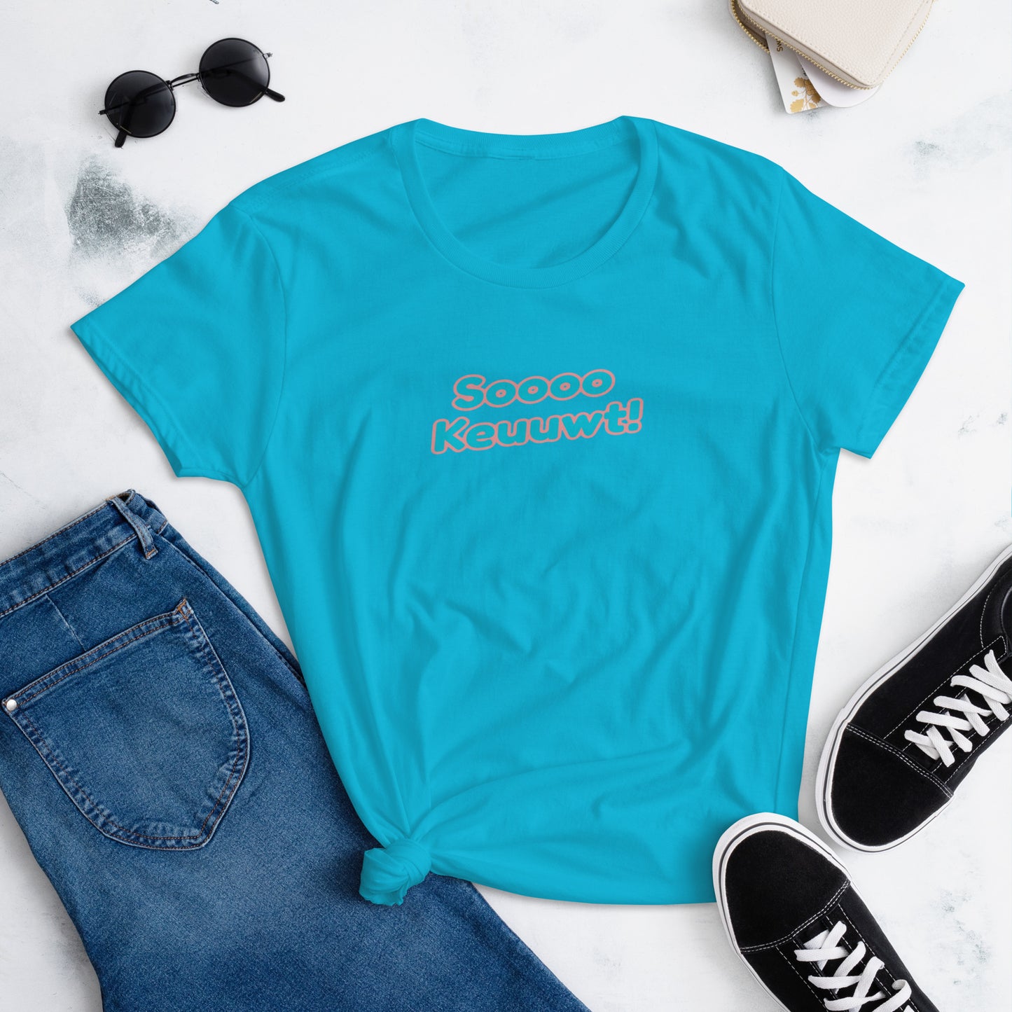 "Soooo Keuuwt!" Women's short sleeve t-shirt