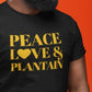 Peace, Love & Plantain T-Shirt