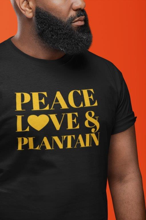 Peace, Love & Plantain T-Shirt