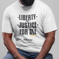 Liberty & Justice For ALL Short-Sleeve Unisex T-Shirt