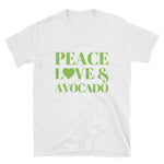 Peace, Love & Avocado Short-Sleeve Unisex T-Shirt