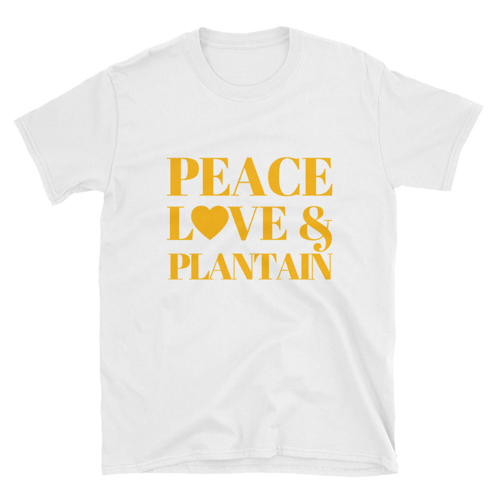 Peace, Love & Plantain Short-Sleeve Unisex T-Shirt