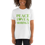 Peace, Love & Moringa Unisex T-Shirt