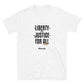 Liberty & Justice For ALL Short-Sleeve Unisex T-Shirt
