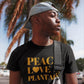Peace, Love & Plantain T-Shirt