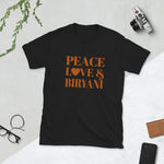 Peace, Love & Biryani Short-Sleeve Unisex T-Shirt