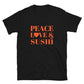 Peace, Love & Sushi Short-Sleeve Unisex T-Shirt