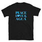 Peace, Love & Agua Short-Sleeve Unisex T-Shirt