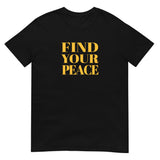 Find Your Peace Short-Sleeve Unisex T-Shirt