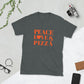 Peace, Love & Pizza Short-Sleeve Unisex T-Shirt