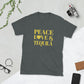 Peace, Love & Tequila Short-Sleeve Unisex T-Shirt