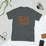 Peace, Love & Cookies Short-Sleeve Unisex T-Shirt