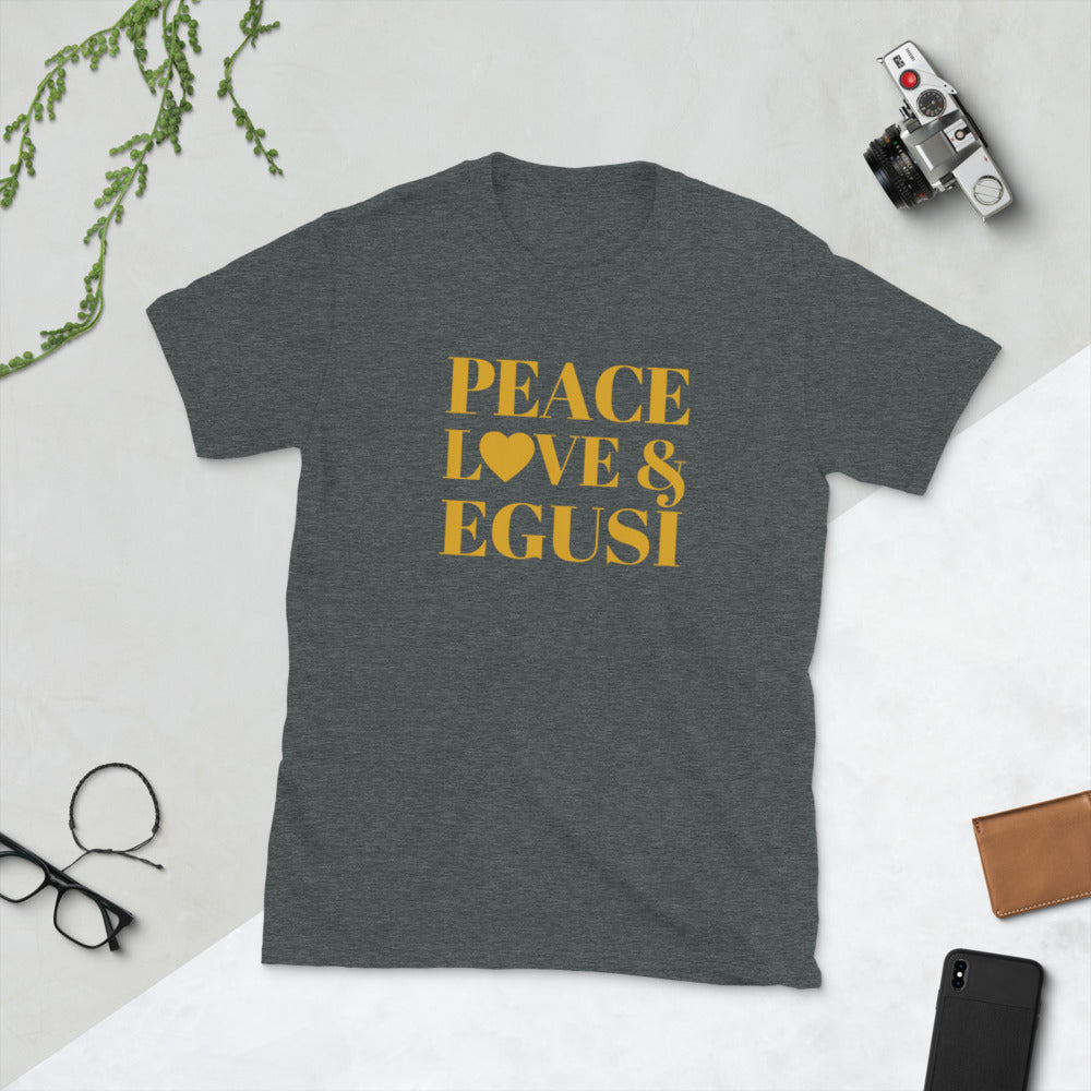 "Peace, Love & Egusi" Short-Sleeve Unisex T-Shirt