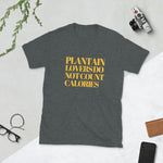 Plantain Lovers Do Not Count Calories Short-Sleeve Unisex T-Shirt