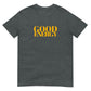 Good Energy Short-Sleeve Unisex T-Shirt