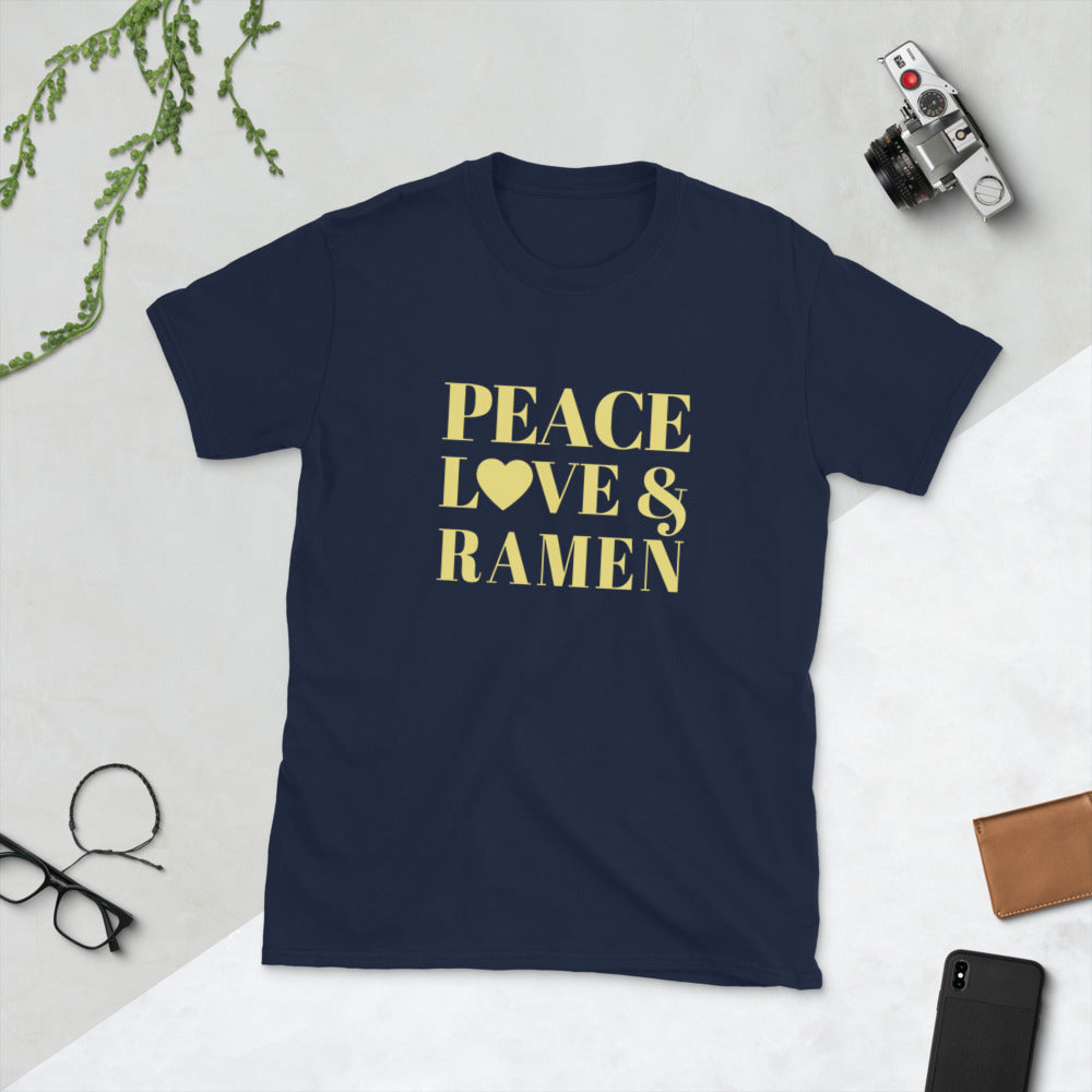 "Peace, Love & Ramen" Short-Sleeve Unisex T-Shirt