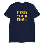 Find Your Peace Short-Sleeve Unisex T-Shirt