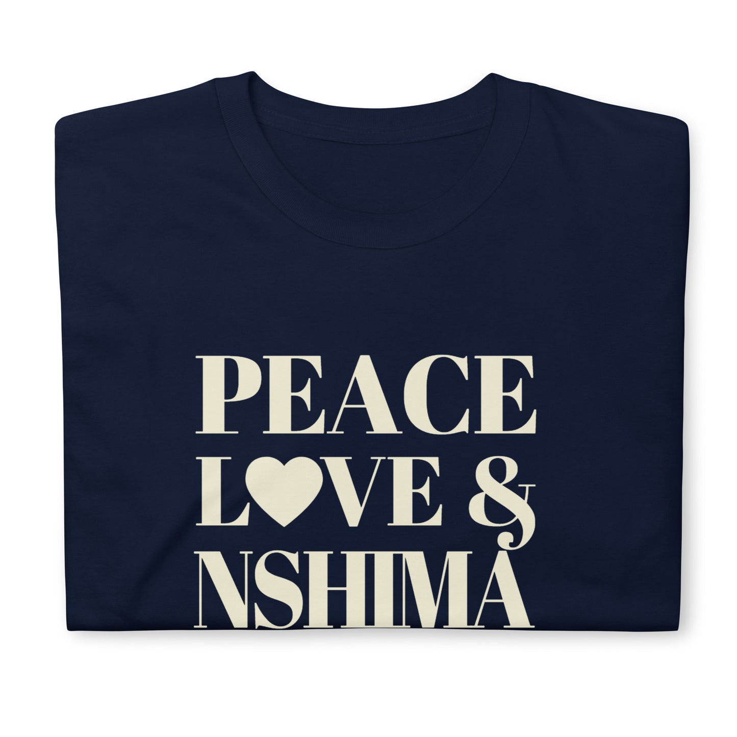 "Peace, Love & Nshima" Short-Sleeve Unisex T-Shirt