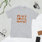 Peace, Love & Brownies" Short-Sleeve Unisex T-Shirt