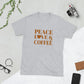 Peace, Love & Coffee Short-Sleeve Unisex T-Shirt