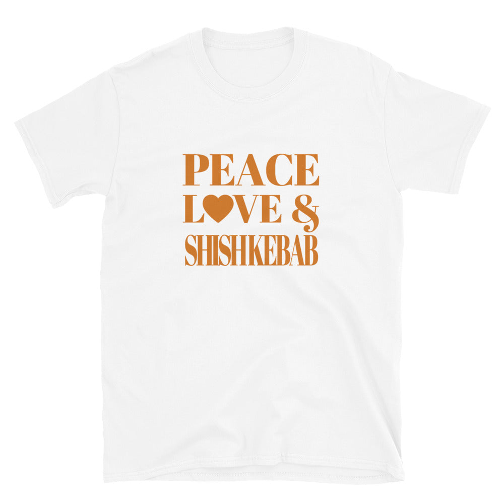"Peace, Love & Shish Kebab" Short-Sleeve Unisex T-Shirt