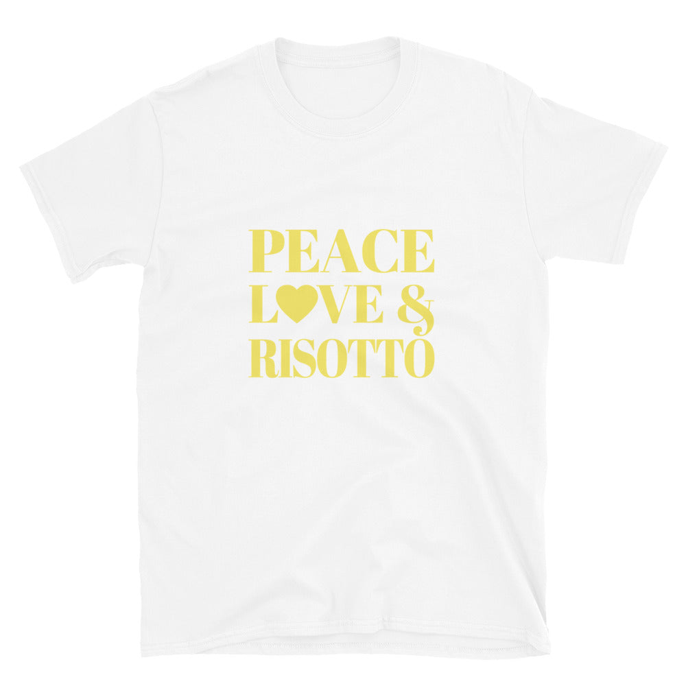 Peace, Love & Risotto Short-Sleeve Unisex T-Shirt