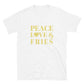 Peace, Love & Fries Short-Sleeve Unisex T-Shirt