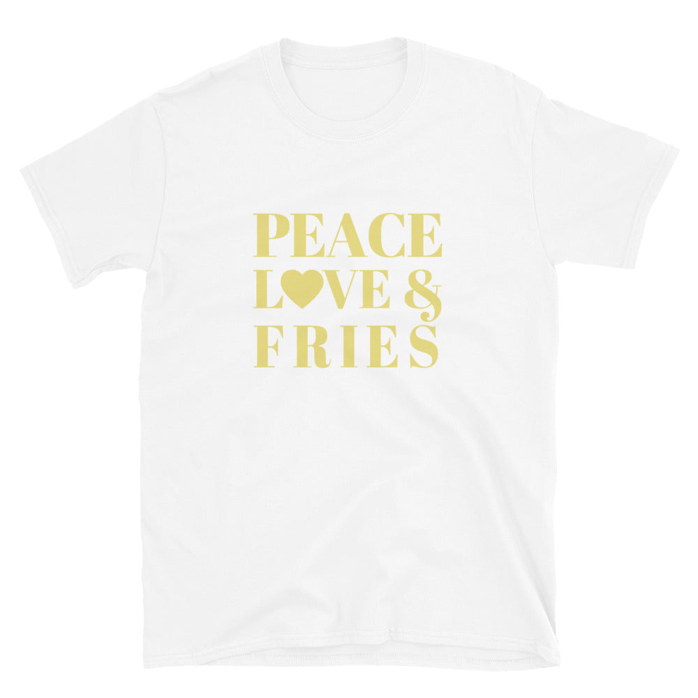 "Peace, Love & Fries" Short-Sleeve Unisex T-Shirt