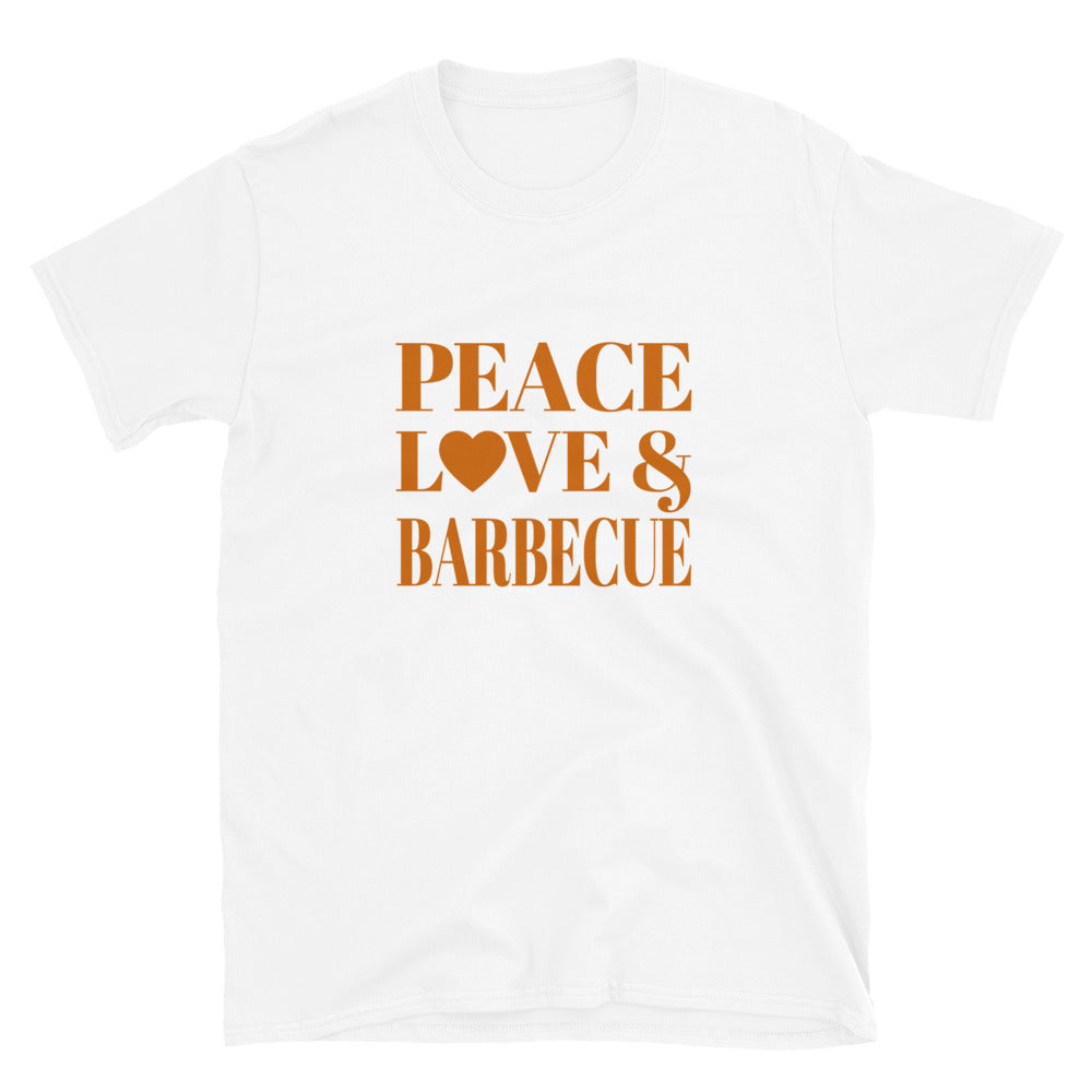 "Peace, Love and Barbecue" Short-Sleeve Unisex T-Shirt