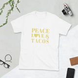 Peace, Love & Tacos Short-Sleeve Unisex T-Shirt