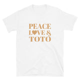 Peace, Love & Toto Short-Sleeve Unisex T-Shirt