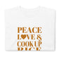 Peace, Love & Cook Up Rice Short-Sleeve Unisex T-Shirt