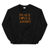 Peace, Love & Adobo Unisex Sweatshirt