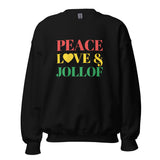 Peace, Love & Jollof Ghana Themed Unisex Sweatshirt