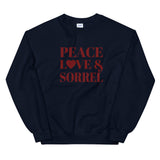 Peace, Love & Sorrel Unisex Sweatshirt