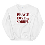 Peace, Love & Sorrel Unisex Sweatshirt