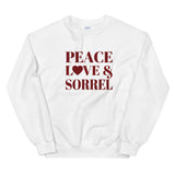 Peace, Love & Sorrel Unisex Sweatshirt