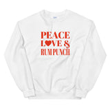 Peace, Love & Rum Punch Unisex Sweatshirt