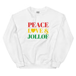 Peace, Love & Jollof Ghana Themed Unisex Sweatshirt